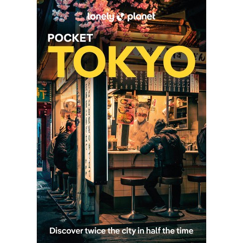 Lonely Planet Pocket Tokyo - (Pocket Guide) 10th Edition by  Rebecca Milner & Winnie Tan (Paperback) - image 1 of 1