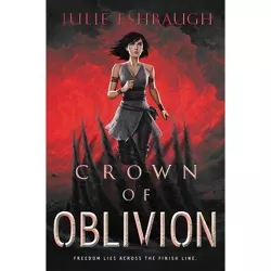 Crown of Oblivion - by Julie Eshbaugh