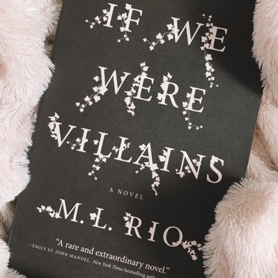 If We Were Villains by M. L. Rio