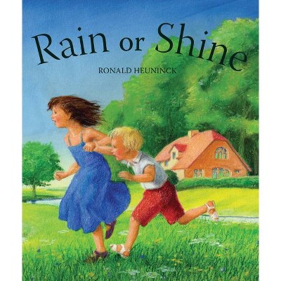 Rain or Shine - 3rd Edition by  Ronald Heuninck (Board Book)