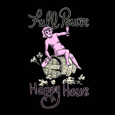 Full Power Happy Hou - Full Power Happy Hour (CD)