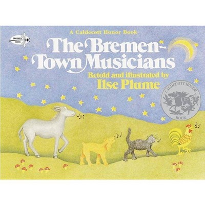 The Bremen-Town Musicians - (Picture Yearling Book) by  Ilse Plume (Paperback)