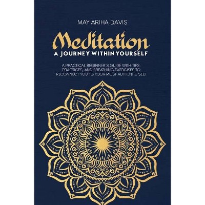 Meditation - by  May Ariha Davis (Paperback)