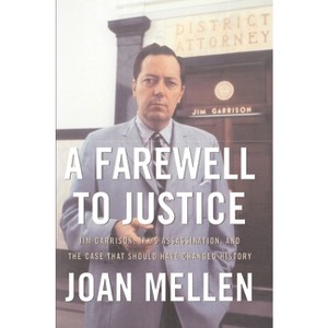 A Farewell to Justice - by  Joan Mellen (Paperback) - 1 of 1