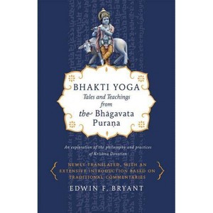 Bhakti Yoga - by  Edwin F Bryant (Paperback) - 1 of 1