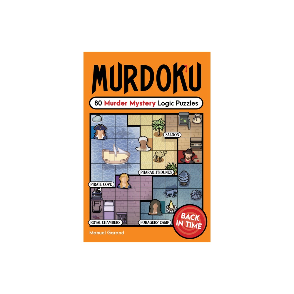 Murdoku Volume 2: Back in Time - by Manuel Garand (Paperback)