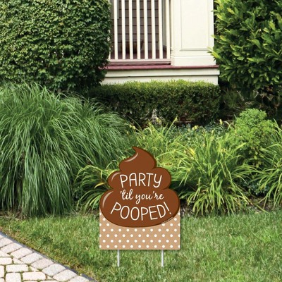 Big Dot of Happiness Party 'Til You're Pooped  - Outdoor Lawn Sign - Poop Emoji Party Yard Sign - 1 Piece