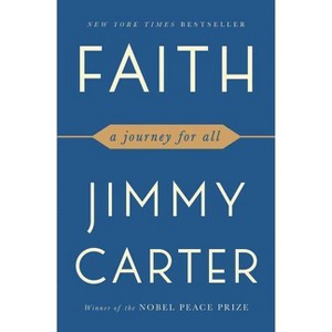 Faith - by  Jimmy Carter (Paperback) - 1 of 1