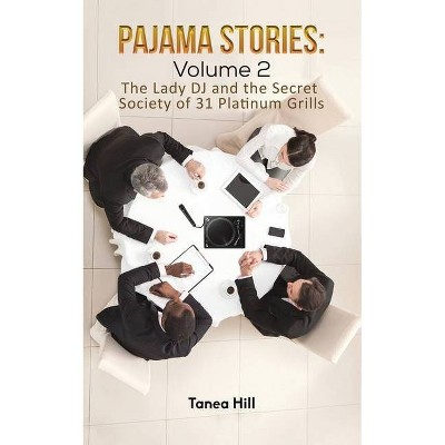 Pajama Stories - by  Tanea Hill (Paperback)