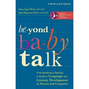 Beyond Baby Talk - by  Kenn Apel & Julie Masterson (Paperback) - 1 of 1
