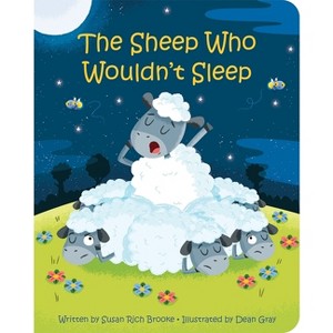 The Sheep Who Wouldn't Sleep - by  Susan Rich Brooke (Board Book) - 1 of 1
