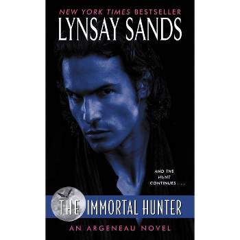 The Immortal Hunter - (Argeneau Vampire) by  Lynsay Sands (Paperback)