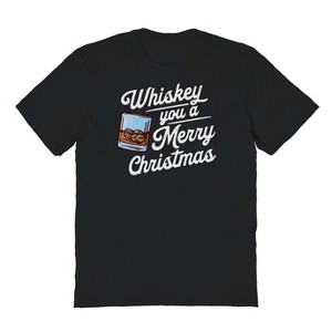 Famous In Real Life Men's Whiskey You A Merry Christmas Short Sleeve Graphic Cotton T-Shirt - 1 of 3