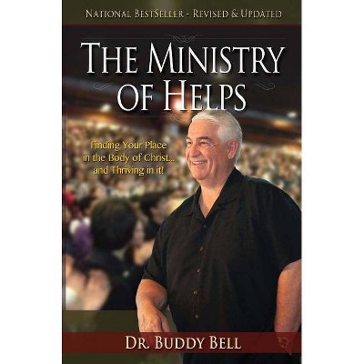 The Ministry of Helps Handbook - by  Buddy Bell (Paperback)