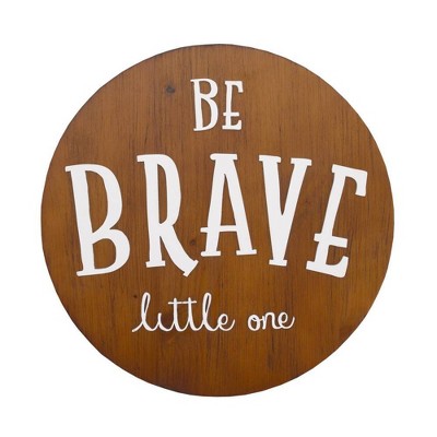 Little Love By NoJo Be Brave Little One Round Wood Nursery Wall Décor - Tan and White