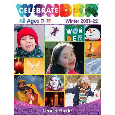 Celebrate Wonder All Ages Leader Winter 2021-2022 - (Paperback)