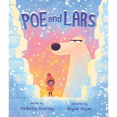 Poe and Lars - by  Kashelle Gourley (Hardcover)