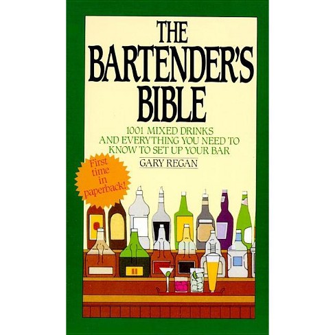 The Bartender's Bible - By Gary Regan (paperback) : Target