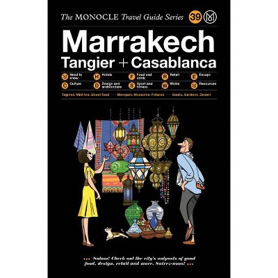 The Monocle Travel Guide to Marrakech, Tangier + Casablanca - (Hardcover)