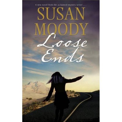 Loose Ends - by  Susan Moody (Paperback)