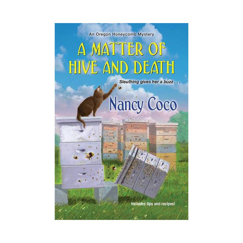 A Matter of Hive and Death - (An Oregon Honeycomb Mystery) by  Nancy Coco (Paperback), 1 of 2