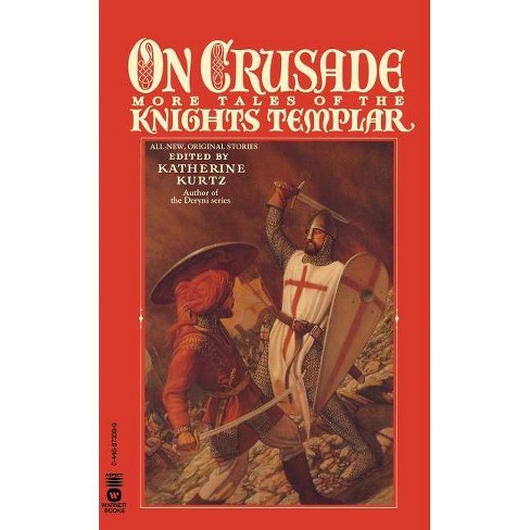 On Crusade - (Tales of the Knights Templar) by  Katherine Kurtz (Paperback) - image 1 of 1