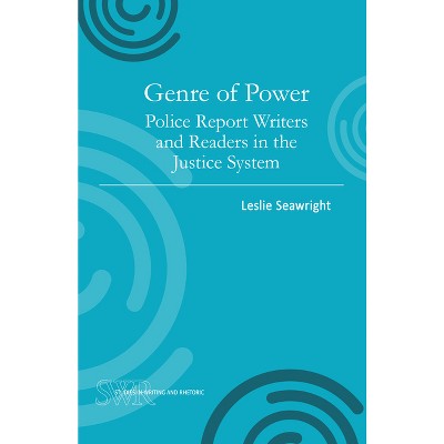 Genre of Power - (Studies in Writing and Rhetoric) by  Leslie Seawright (Paperback)