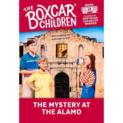 The Mystery at the Alamo, 58 - (Boxcar Children Mysteries) (Paperback)