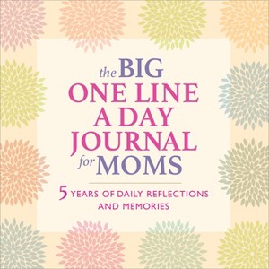 The Big One Line a Day Journal for Moms - by  Rockridge Press (Paperback) - 1 of 1