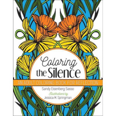 Coloring the Silence - by  Sandy Eisenberg Sasso (Paperback)