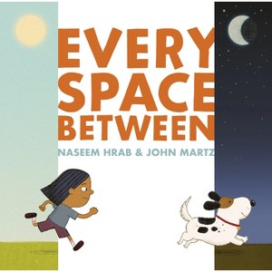 Every Space Between - by  Naseem Hrab (Hardcover) - 1 of 1