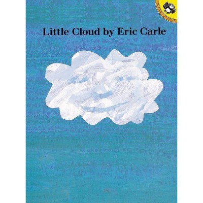 Little Cloud - By Eric Carle (paperback) : Target
