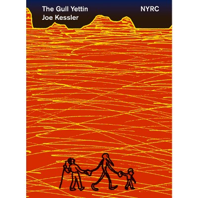The Gull Yettin - by  Joe Kessler (Paperback)
