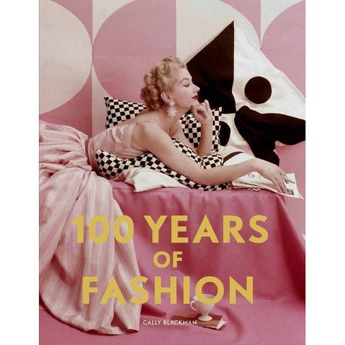 100 Years Of Fashion - (pocket Editions) By Cally Blackman