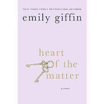 Heart of the Matter (Reprint) (Paperback) by Emily Giffin