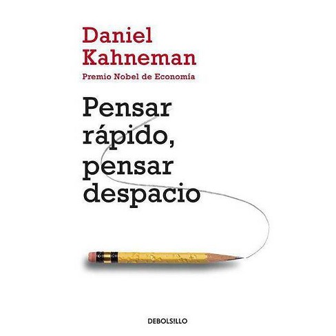 Pensar Rápido, Pensar Despacio / Thinking, Fast And Slow - (psicologia  (debolsillo)) By Daniel Kahneman (paperback) : Target