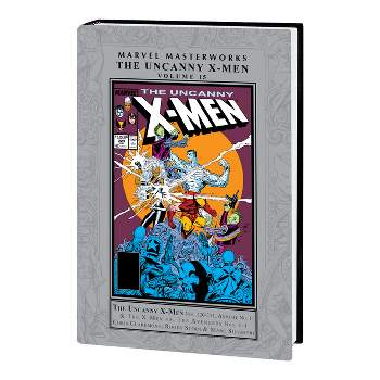 Marvel Masterworks: The Uncanny X-Men Vol. 15 - by  Chris Claremont & Marvel Various (Hardcover)