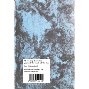 Bea Schlingelhoff: "If You Slap the Water, You Hurt the Heads of the Fish" - by  Gloria Hasnay (Paperback) - 1 of 1