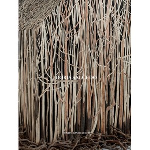Doris Salcedo - by  Fiona Hesse & Sam Keller (Hardcover) - 1 of 1