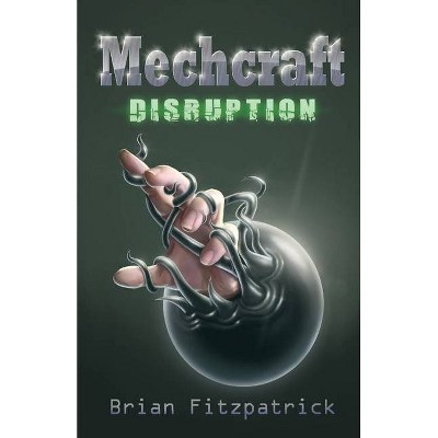 Mechcraft - by  Brian Fitzpatrick (Paperback)