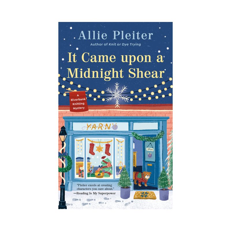It Came Upon a Midnight Shear - (A Riverbank Knitting Mystery) by  Allie Pleiter (Paperback), 1 of 2