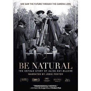Be Natural: The Untold Story of Alice Guy-Blaché (DVD)(2018) - 1 of 1
