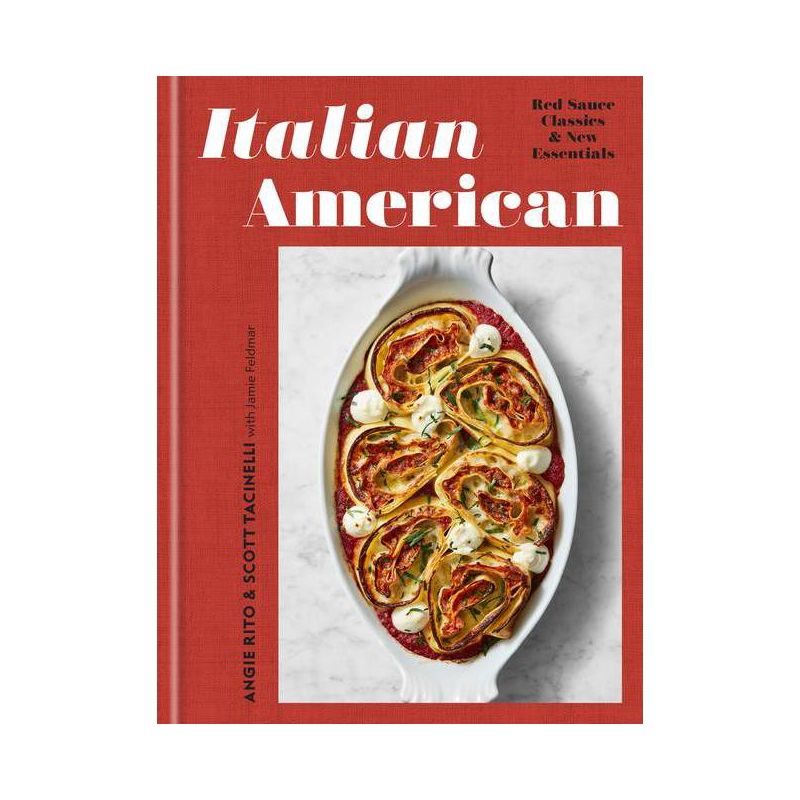 Italian American - by  Angie Rito & Scott Tacinelli (Hardcover), 1 of 2