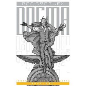 God Complex: Dogma - by  Paul Jenkins & Bryan Lie (Paperback) - 1 of 1