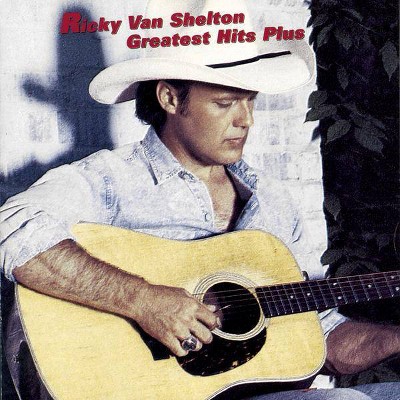 Ricky Van Shelton - Greatest Hits Plus Three New Songs (CD)