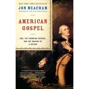 American Gospel - Annotated by  Jon Meacham (Paperback) - 1 of 1