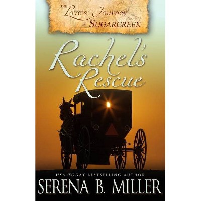 Love's Journey in Sugarcreek - by  Serena B Miller (Paperback)