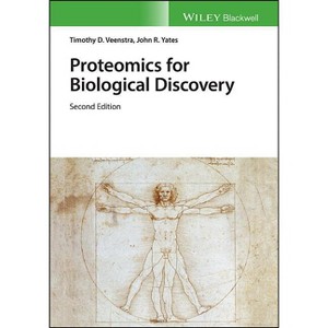 Proteomics for Biological Discovery - 2nd Edition by  Timothy D Veenstra & John R Yates (Hardcover) - 1 of 1