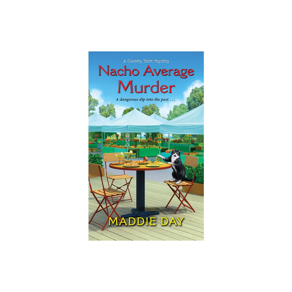 Nacho Average Murder - (Country Store Mystery) by Maddie Day (Paperback)