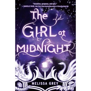 The Girl at Midnight - by  Melissa Grey (Paperback) - 1 of 1